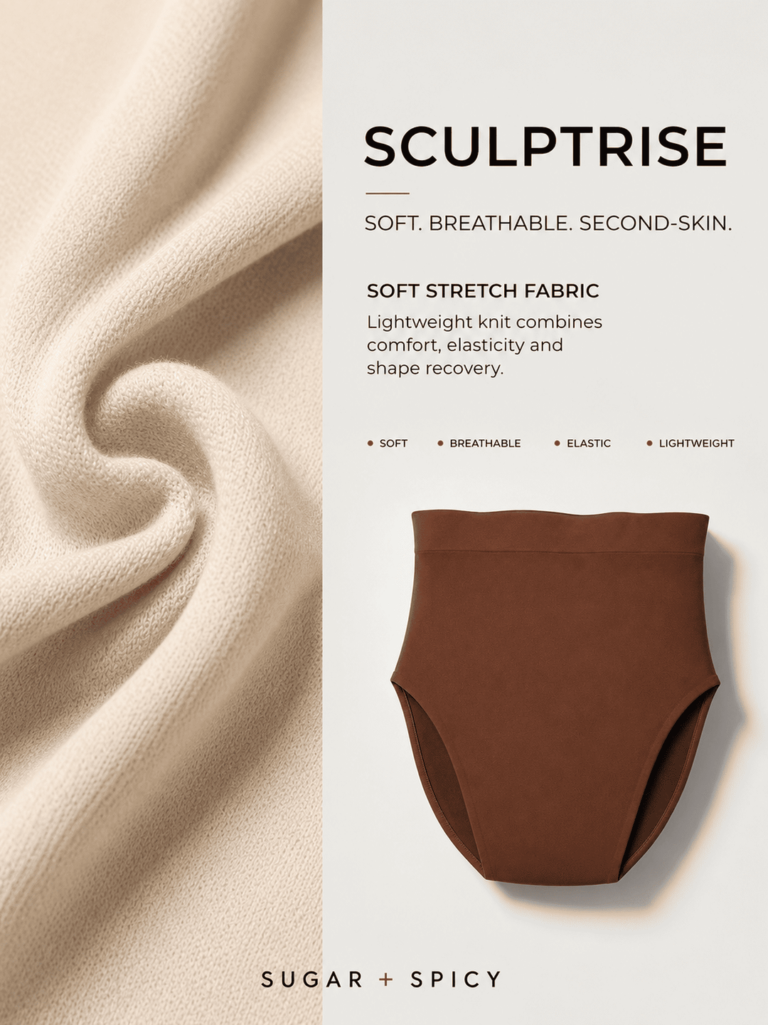 Promotional product image for the SCULPTRISE underwear by Sugar + Spicy. The left half shows a close-up of soft, cream-colored stretch fabric with elegant folds.