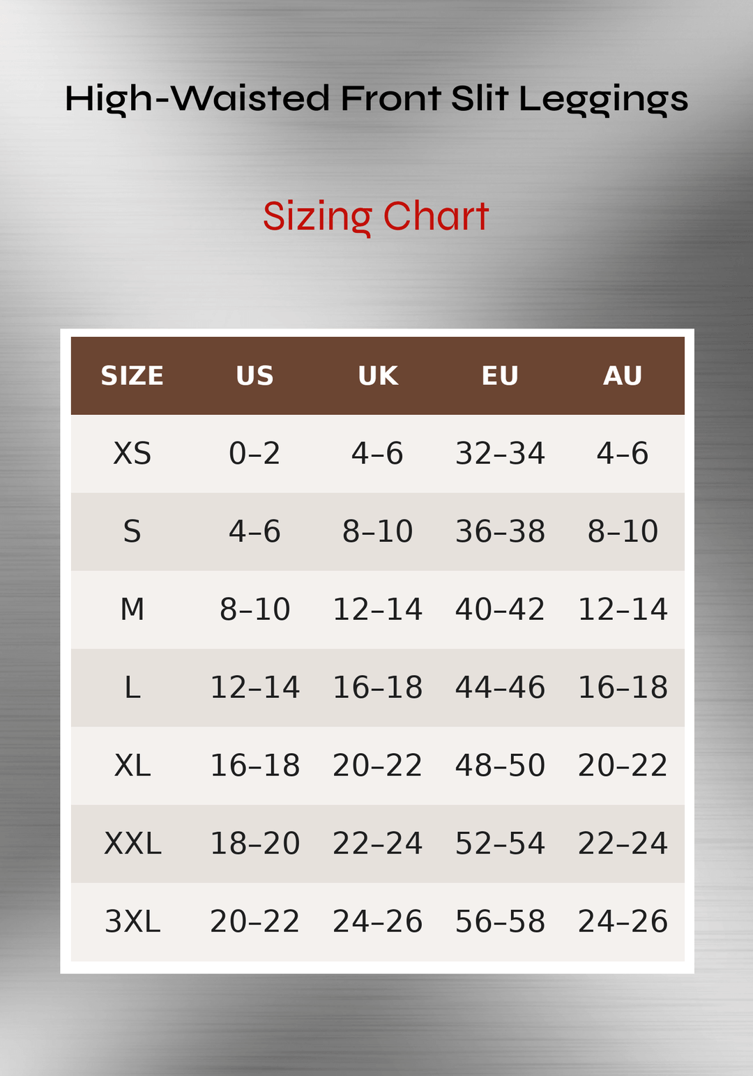 high-waisted front slit leggings sizing chart with XS to 3XL US, UK, EU, and AU size conversions